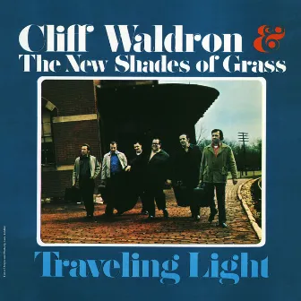 Traveling Light by Cliff Waldron