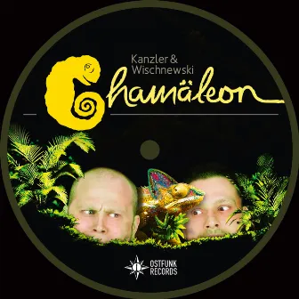 Chamäleon by Kanzler & Wischnewski