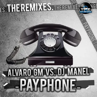 Payphone (Remixes) by Dj Manel