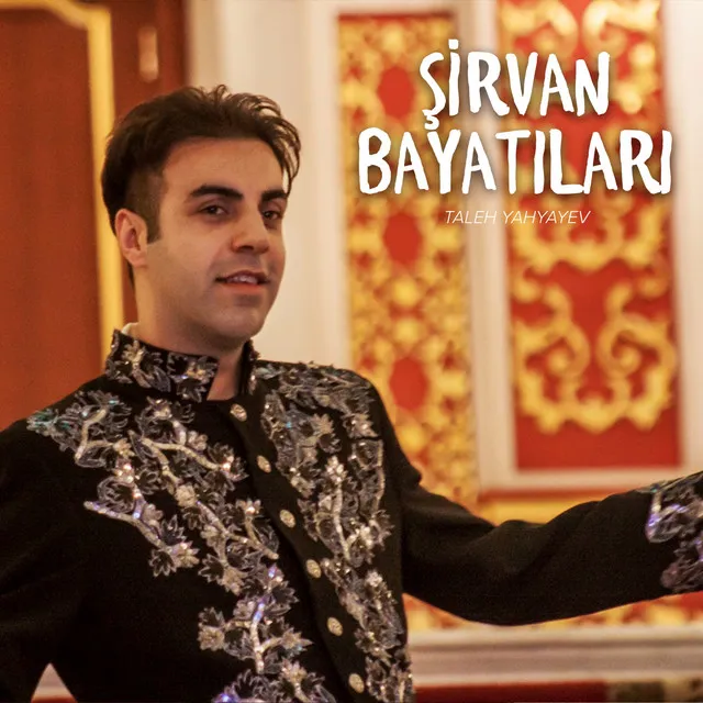 Şirvan Bayatıları