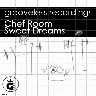 Sweet Dreams (Daniele Soriani Lounge Mix) by Chef Room