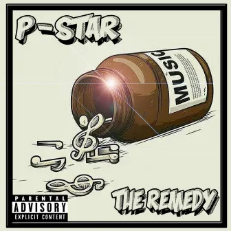 The Remedy by P-Star