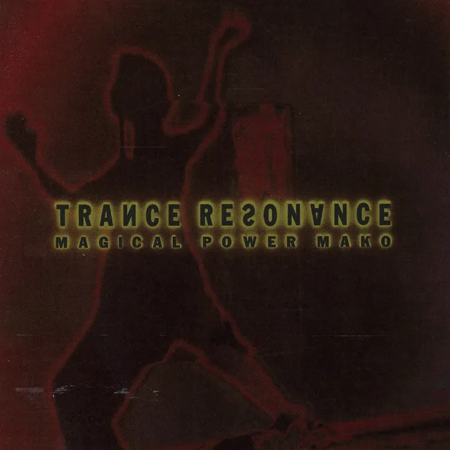 Trance Resonance