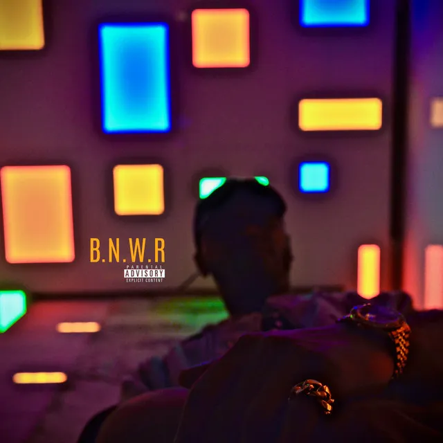 B.N.W.R - EP