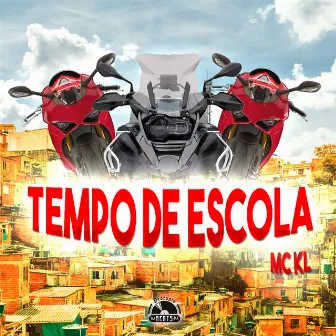 Tempo de Escola by MC KL SP