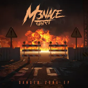 Danger Zone EP by M3NACE