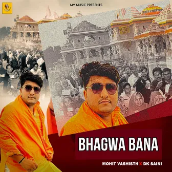 Bhagwa Bana by Dk Saini