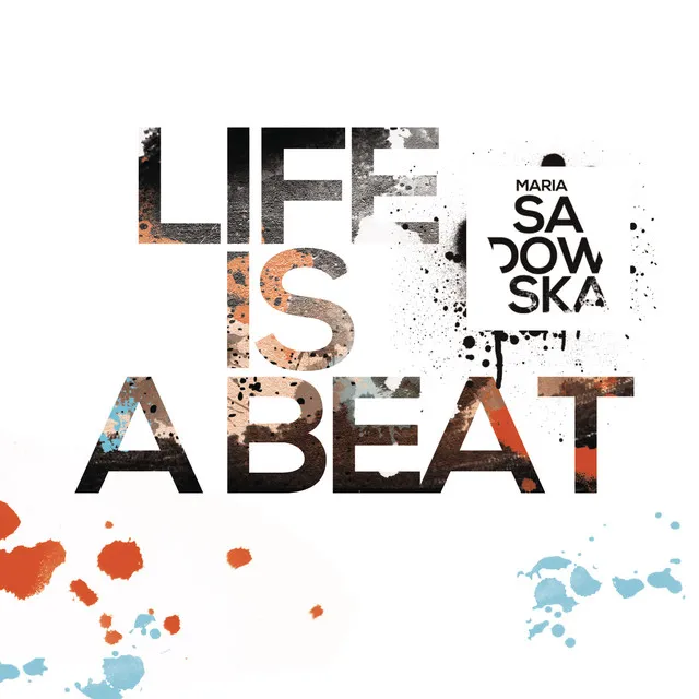 Life Is a Beat