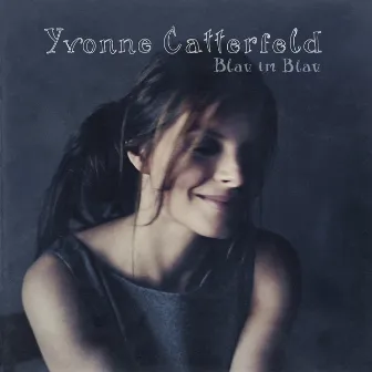 Blau Im Blau by Yvonne Catterfeld