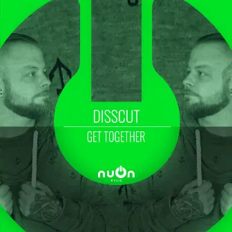 Get Together (Radio Edit) by Disscut