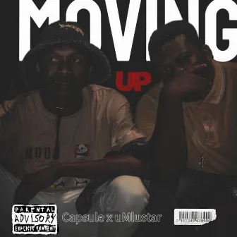 MOVING UP by Capsule