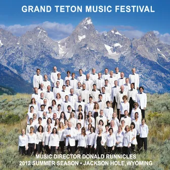 Grand Teton Music Festival 2012 Sampler by Grand Teton Music Festival Orchestra