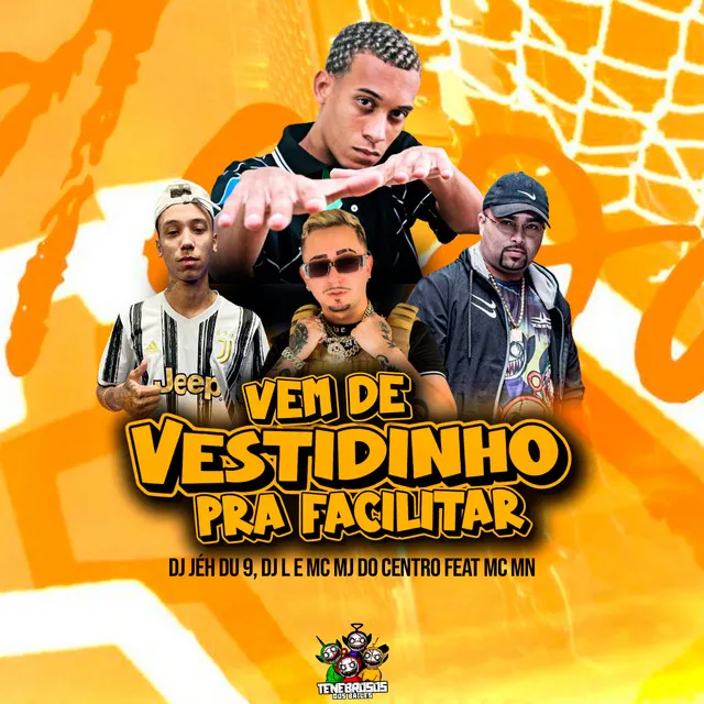 Vem de Vestidinho pra Facilitar