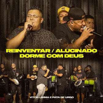 Reinventar / Alucinado / Dorme Com Deus (Ao Vivo) by Vitor Limma