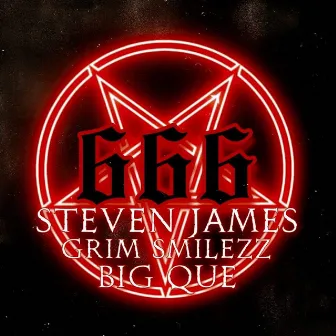 666 (feat. Grim Smilezz & Big Que) by Steven-James