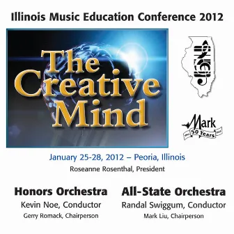 2012 Illinois Music Educators Association (IMEA): Honors Orchestra & All-State Orchestra by Kevin Noe