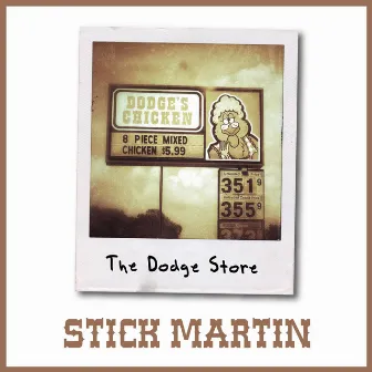 The Dodge Store by Stick Martin