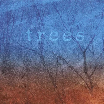 Trees by Trees