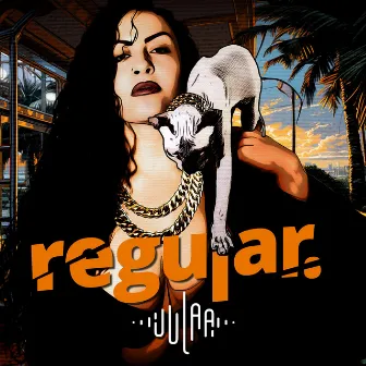 regular. by JULAA