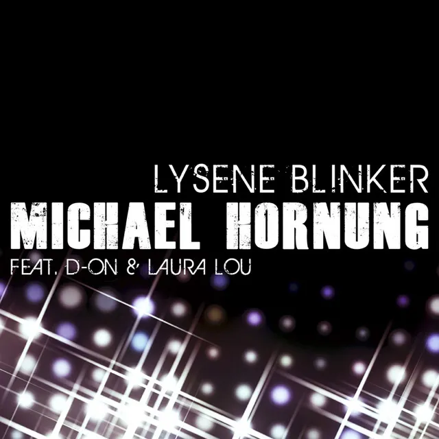 Lysene Blinker