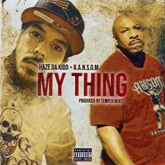 My Thing by R.A.N.S.O.M