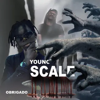 Obrigado by Young Scale