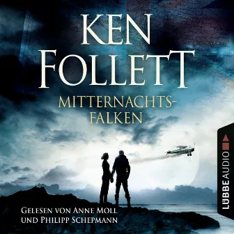 Mitternachtsfalken by Ken Follett