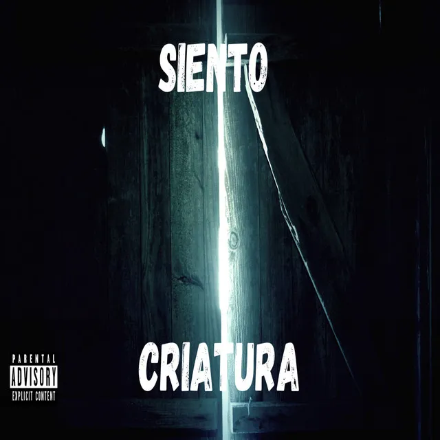 Siento - Criatura