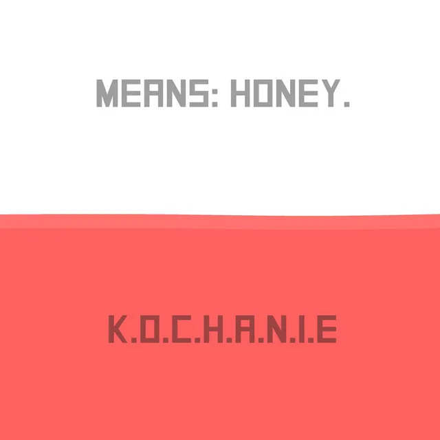 Kochanie <3