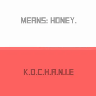 Kochanie <3 by MariBlox