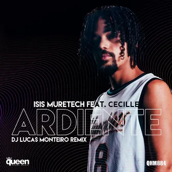 Ardiente (Dj Lucas Monteiro Remix) by Isis Muretech