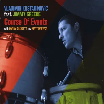 Course Of Events by Vladimir Kostadinovic