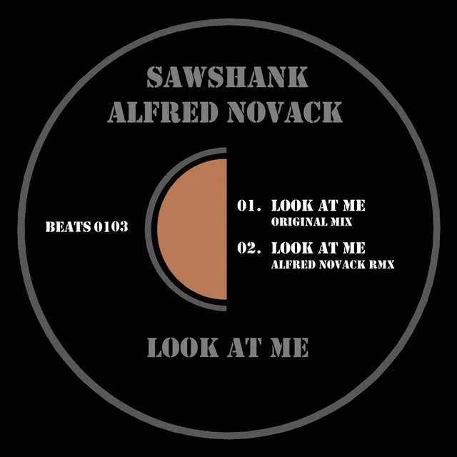 Look at Me - Alfred Novack Remix