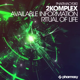 Available Information / Ritual of Life by 2Komplex