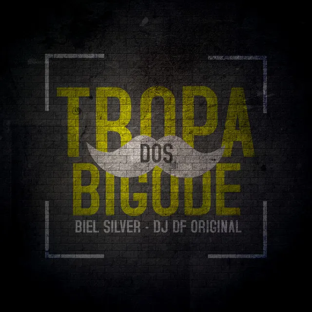 Tropa dos Bigode