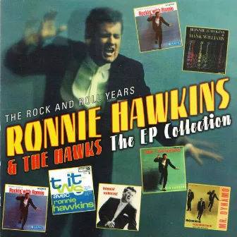 The EP Collection by Ronnie Hawkins and The Hawks