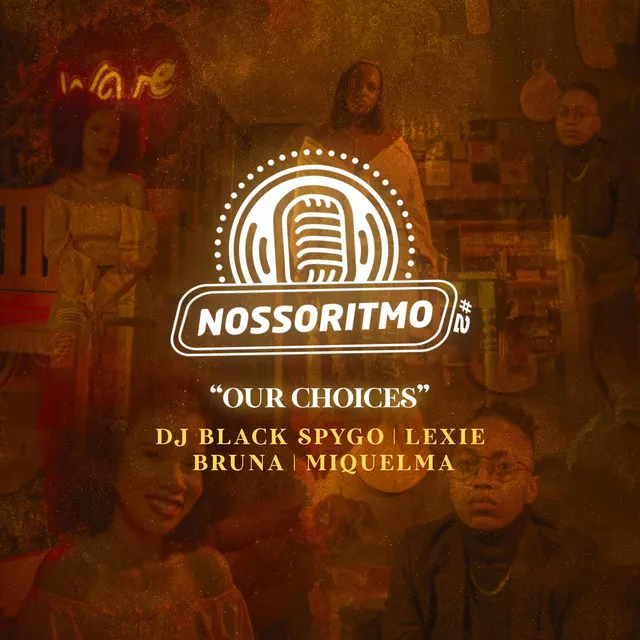 Nosso Ritmo #2: Our Choices