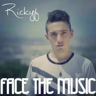 Face the Music by Rickyf