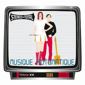 Musique Automatique by Stereo Total