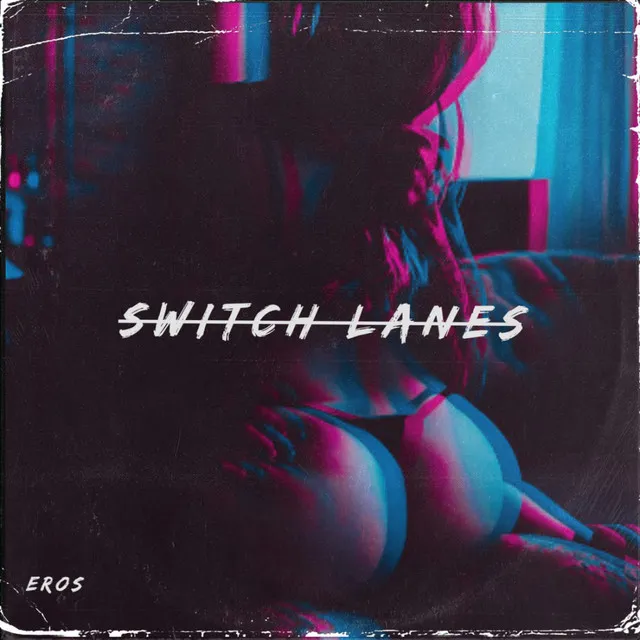 Switch Lanes