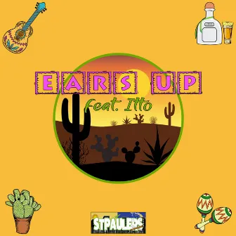 EARS UP (feat. Itto) by STPAULERS