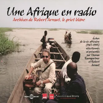 Une Afrique en radio, échos de la vie africaine 1967-1995 by Thomas Baumgartner