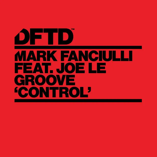 Control (feat. Joe Le Groove) - Edit