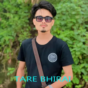 TARE BHIRAI by Khemraj