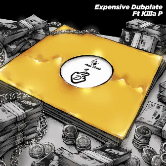 Expensive Dubplate by Deuce