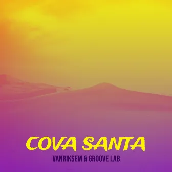 Cova Santa by Groove Lab