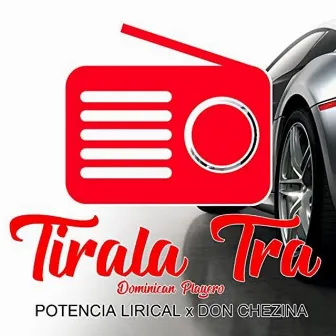 Tirala Tra (Dominican Playero) by Don Chezina