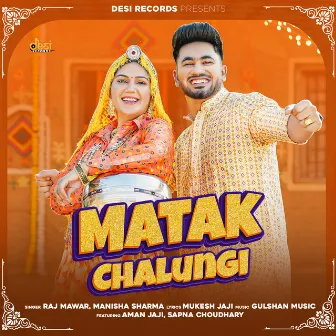 Matak Chalungi by Manisha Sharma