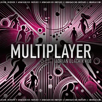 MULTIPLAYER by k00