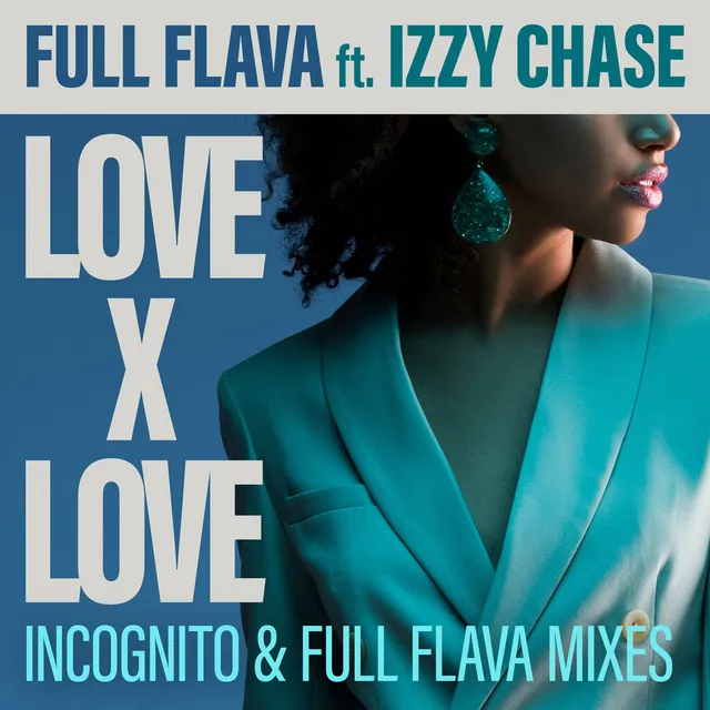 Love X Love - Incognito Mix